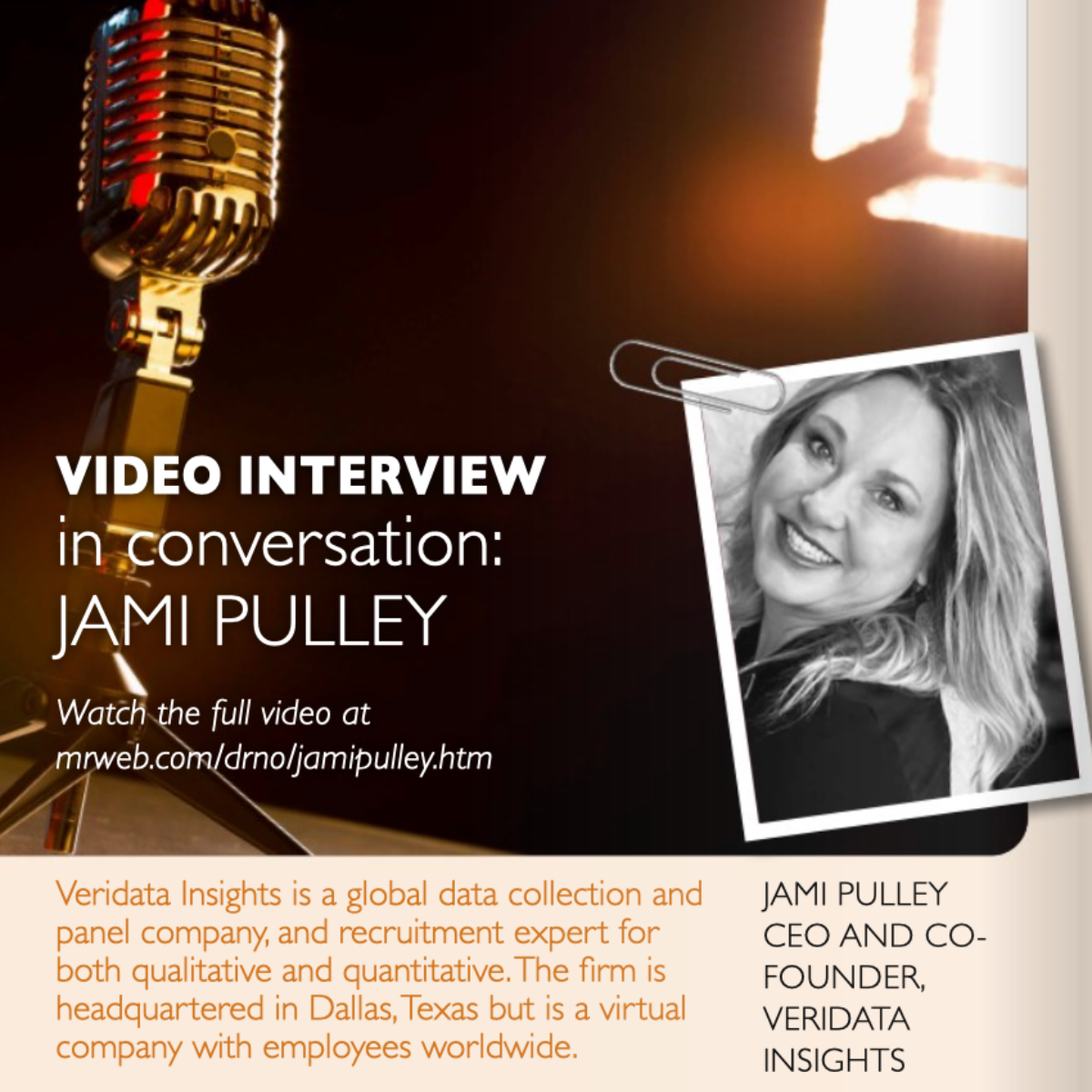 Veridata Insights CEO, Jami Pulley, is delighted to have been interviewed by Daily Research News’ Nick Thomas.