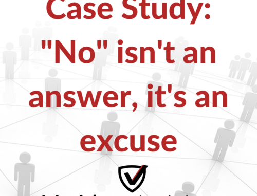 Case Study: “No” isn’t an answer, it’s an excuse