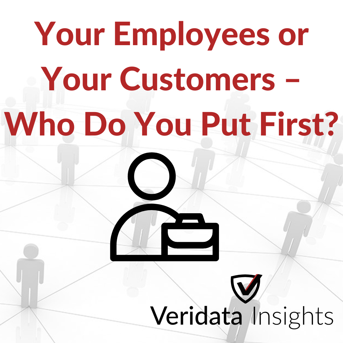 Employees or Customers Veridata