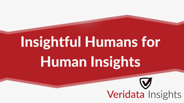 Insightful Humans for Human Insights Veridata Insights