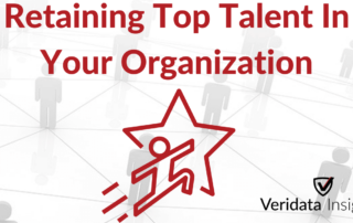 Retaining top talent in your organization Veridata Insights
