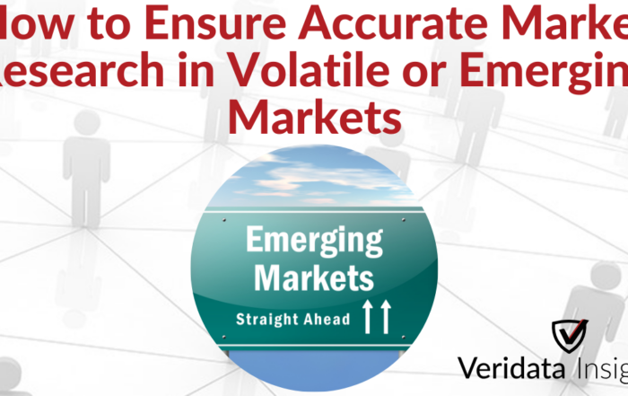 How to Ensure Accurate Market Research in Volatile or Emerging Markets