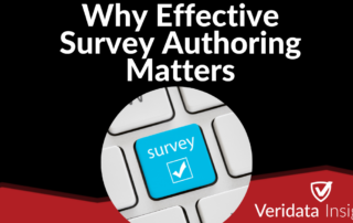 Why Effective Survey Authoring Matters