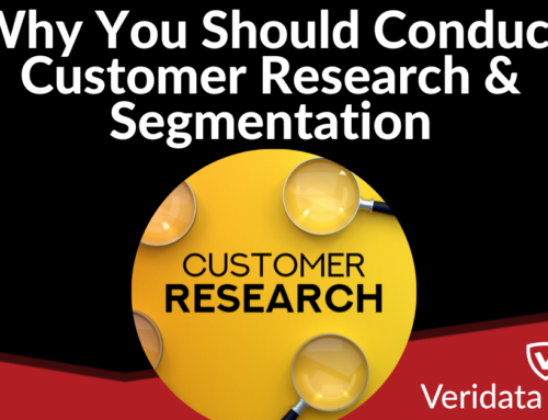 Why You Should Conduct Customer Research and Segmentation