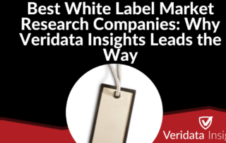 Best White Label Market Research Companies: Why Veridata Insights Leads the Way