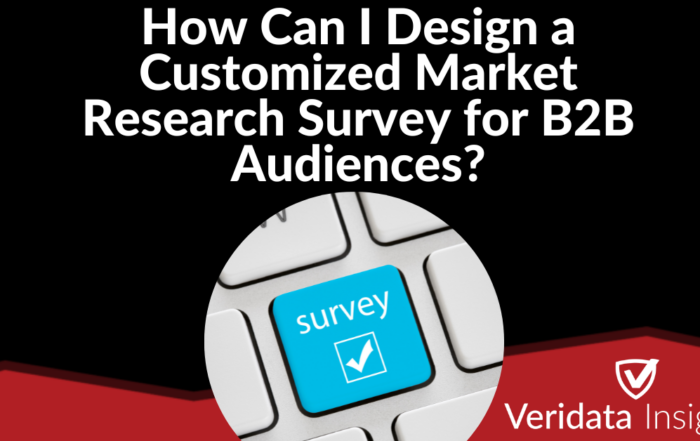 How Can I Design a Customized Market Research Survey for B2B Audiences?