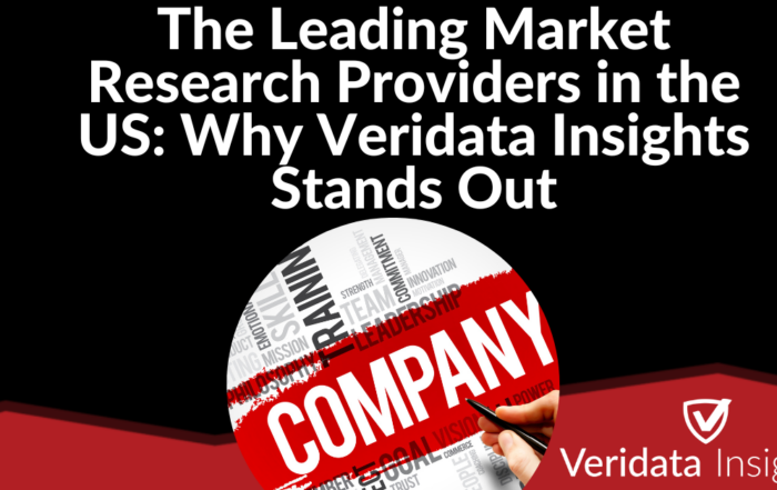The Leading Market Research Providers in the US: Why Veridata Insights Stands Out