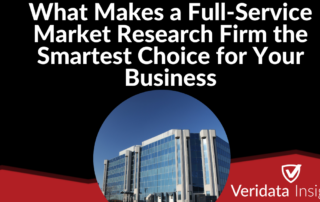 What Makes a Full-Service Market Research Firm the Smartest Choice for Your Business