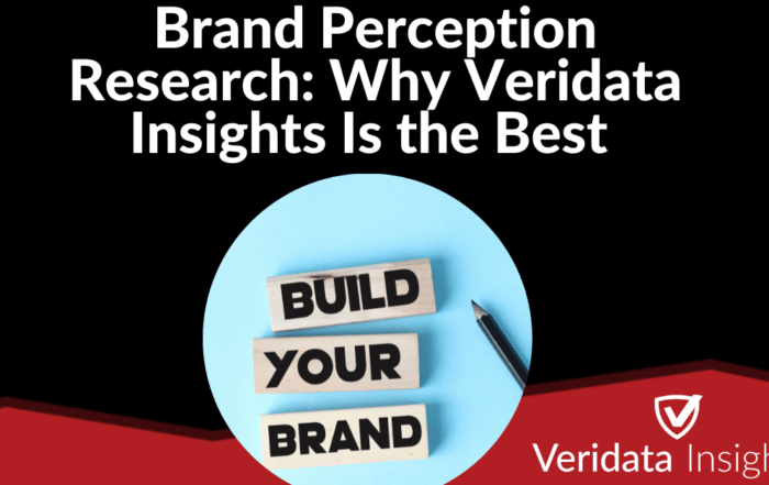 Brand Perception Research: Why Veridata Insights Is the Best