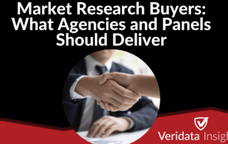 Market Research Buyers: What Agencies and Panels Should Deliver