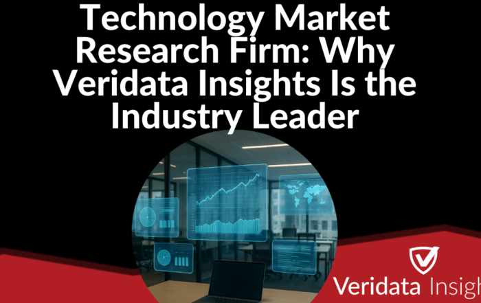 Technology Market Research Firm: Why Veridata Insights Is the Industry Leader
