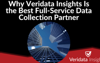 Why Veridata Insights Is the Best Full-Service Data Collection Partner
