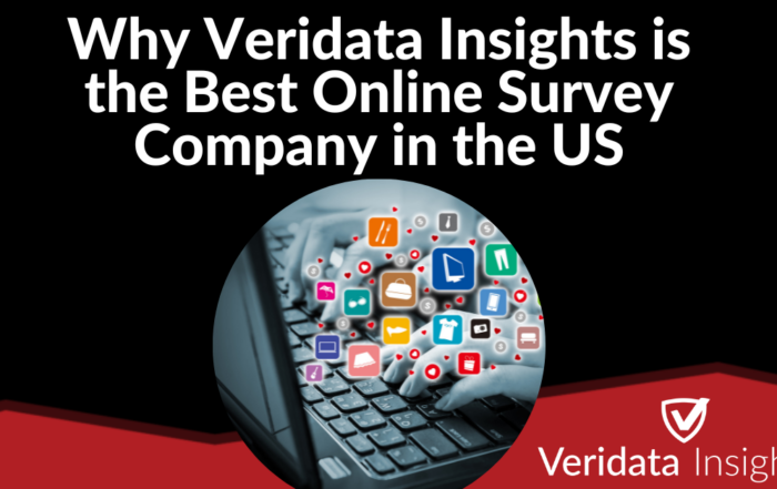 Why Veridata Insights is the Best Online Survey Company in the US