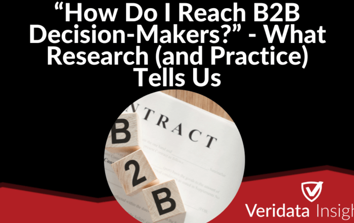 “How Do I Reach B2B Decision‑Makers?” - What Research (and Practice) Tells Us
