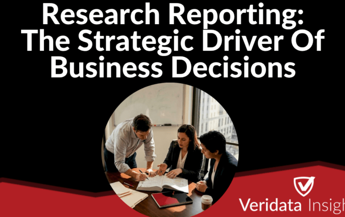 Research Reporting: The Strategic Driver Of Business Decisions