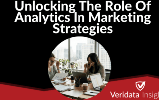 Unlocking The Role Of Analytics In Marketing Strategies