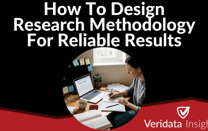 How To Design Research Methodology For Reliable Results