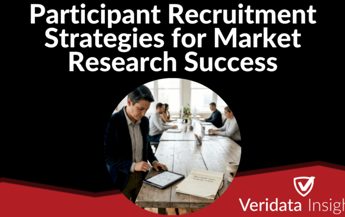 Participant Recruitment Strategies for Market Research Success