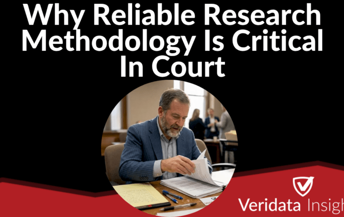 Why Reliable Research Methodology Is Critical In Court