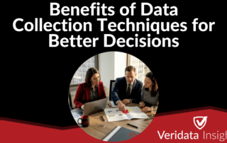Benefits of Data Collection Techniques for Better Decisions
