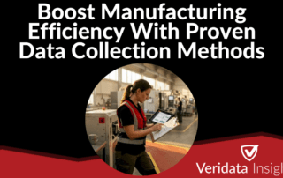 Boost Manufacturing Efficiency With Proven Data Collection Methods