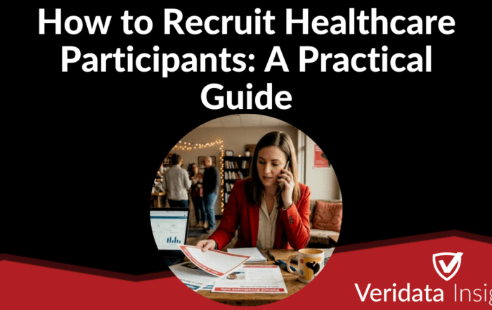 How to Recruit Healthcare Participants: A Practical Guide