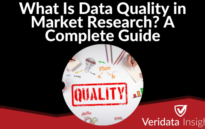 What Is Data Quality in Market Research A Complete Guide