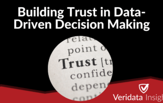 Building Trust in Data-Driven Decision Making