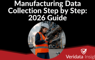 Manufacturing Data Collection Step by Step 2026 Guide