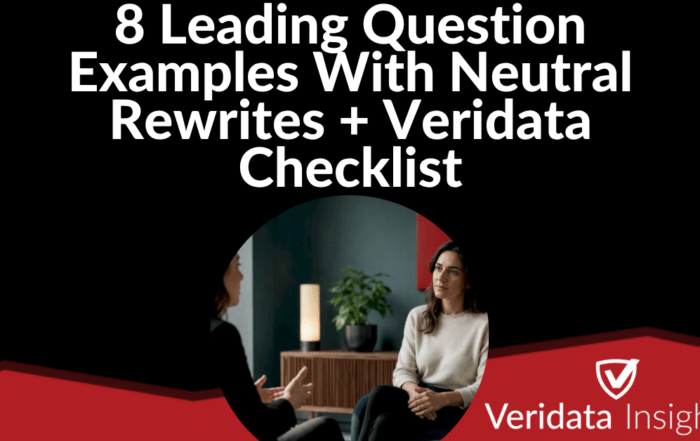 8 Leading Question Examples With Neutral Rewrites + Veridata Checklist