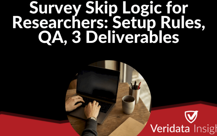 Survey Skip Logic for Researchers: Setup Rules, QA, 3 Deliverables
