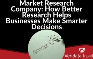 Market Research Company How Better Research Helps Businesses Make Smarter Decisions