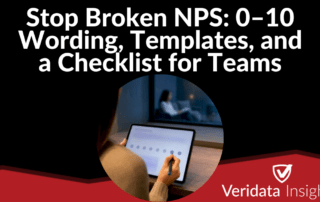 Stop Broken NPS: 0–10 Wording, Templates, and a Checklist for Teams