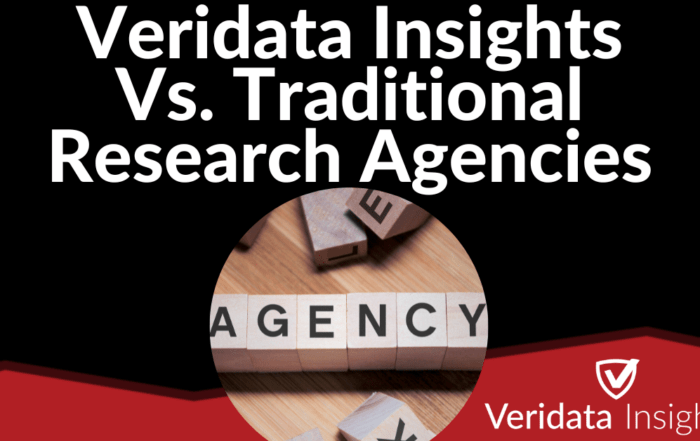 Veridata Insights Vs. Traditional Research Agencies